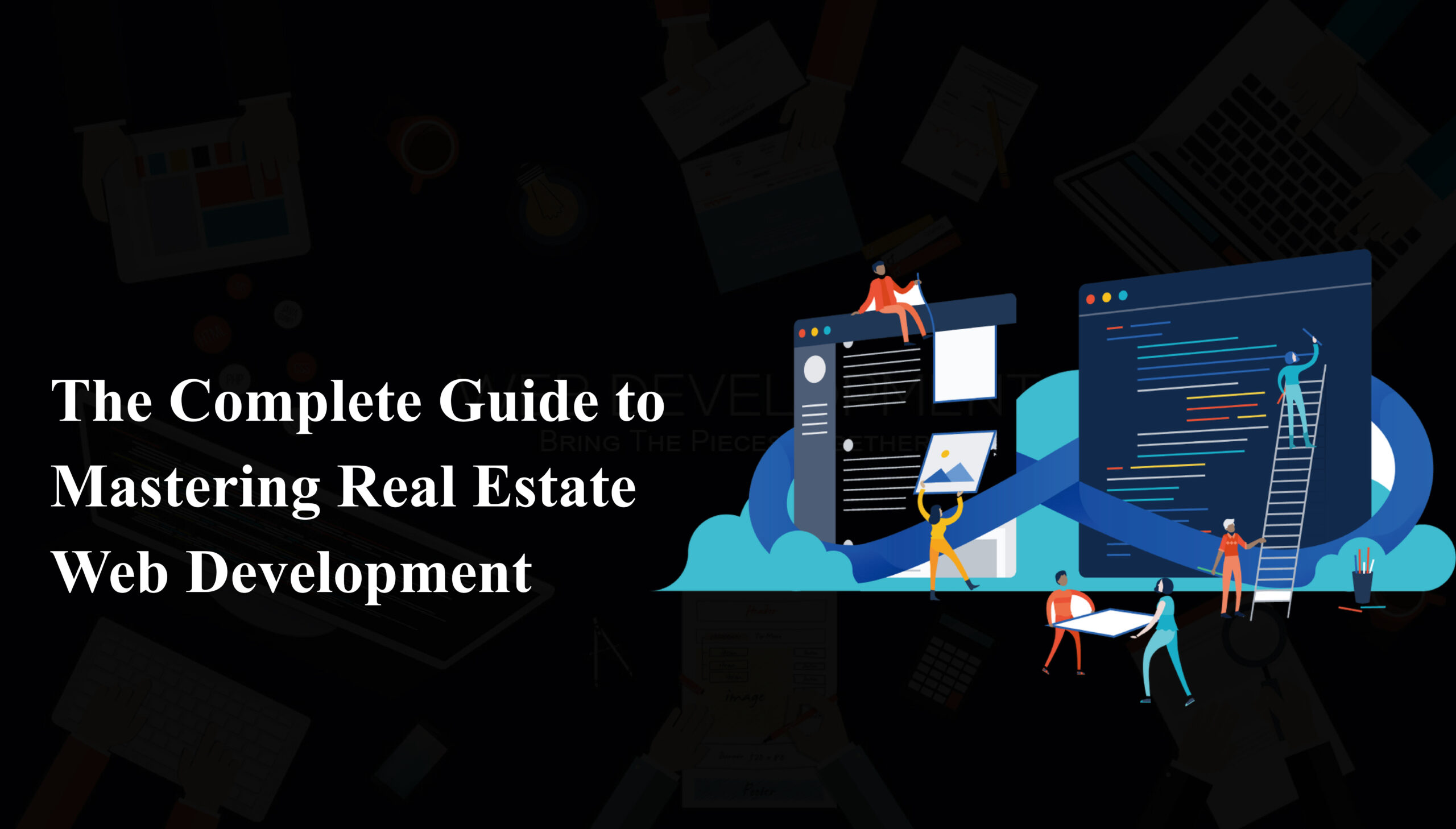 The Complete Guide to Mastering Real Estate Web Development